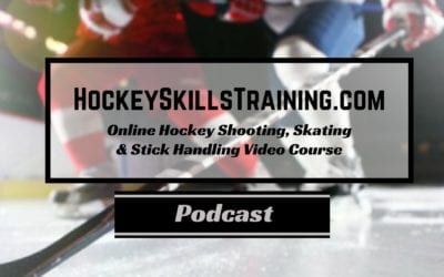 Hockey Skills Training Podcast – Episode 5